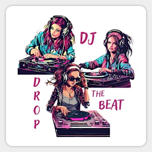 Dj drop the beat Sticker